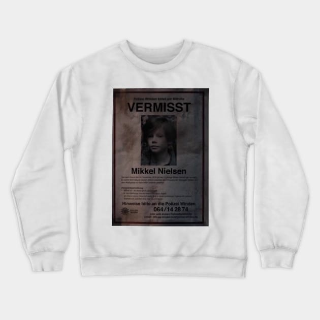 Dark - Vermisst Mikkel Nieslen Crewneck Sweatshirt by ghjura